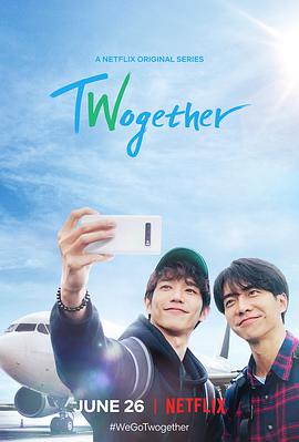 Twogether: 男神一起来看你(全集)